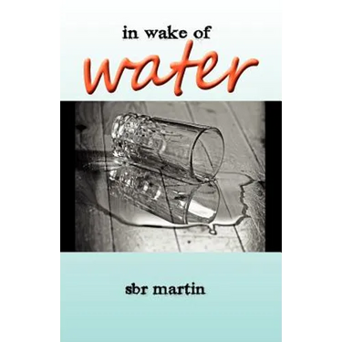 In Wake of Water