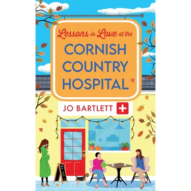 Lessons in Love at the Cornish Country Hospital