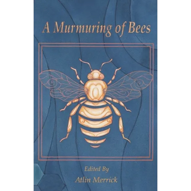 A Murmuring of Bees