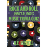 Rock and Roll 1950's & 1960's Music Trivia Quiz