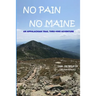 No Pain No Maine