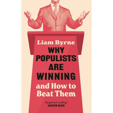 Why Populists Are Winning: And How to Beat Them