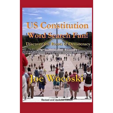 US Constitution Word Search Fun!: Discover the Roots of American Democracy