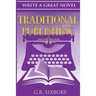 Traditional Publishing: Writing Fiction That Sells