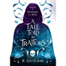 A Tale Told by Traitors