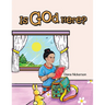 Is God Here?