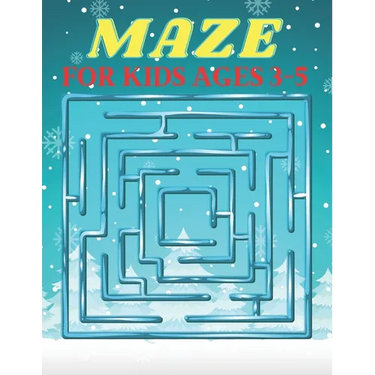 Maze for Kids Ages 3-5: A amazing maze book for toddlers who loves maze