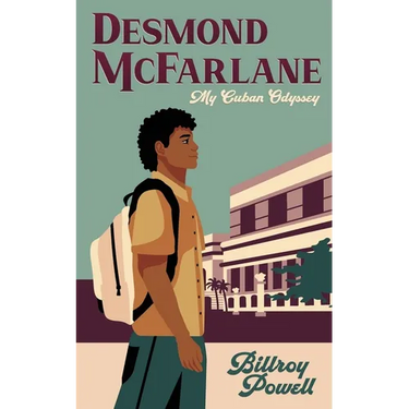 Desmond McFarlane: My Cuban Odyssey