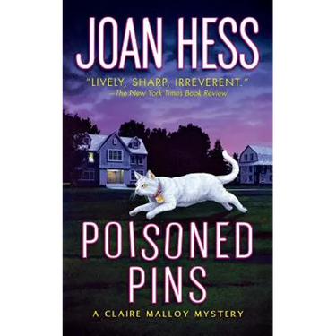 Poisoned Pins: A Claire Malloy Mystery
