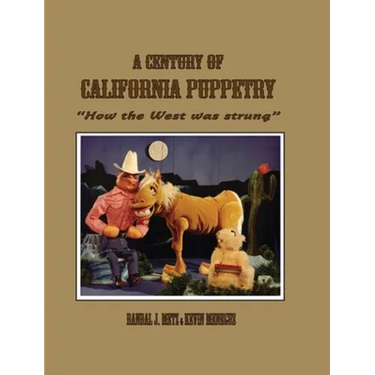 A Century of California Puppetry