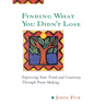 Finding What You Didn't Lose: Expressing Your Truth and Creativity through Poem-Making
