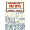 Gregarious Saints: Self and Community in Antebellum American Abolitionism, 1830 1870