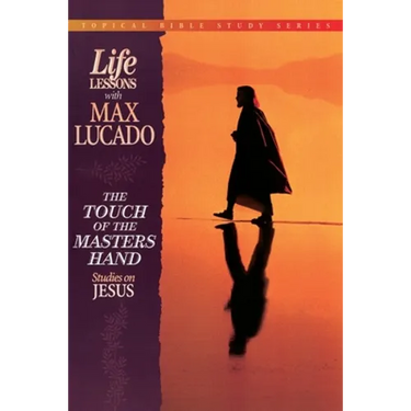 The Touch of the Masters Hand: Studies on Jesus