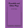 Pirandello and Other Plays