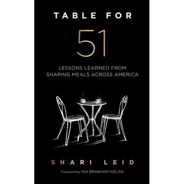 Table for 51: Lessons Learned from Sharing Meals Across America