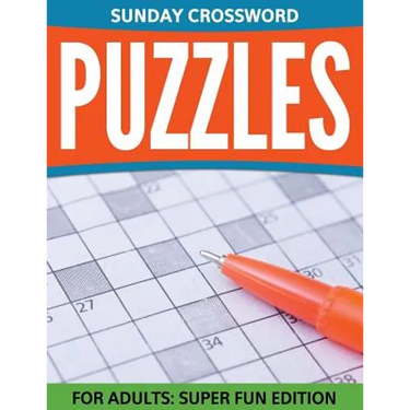 Sunday Crossword Puzzles For Adults: Super Fun Edition