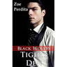 Tiger's Den: Black Wolves (Haven City Series #5): Black Wolves