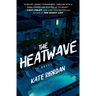 The Heatwave