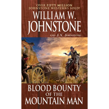 Blood Bounty of the Mountain Man