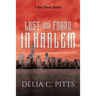 Lost and Found in Harlem: A Ross Agency Mystery