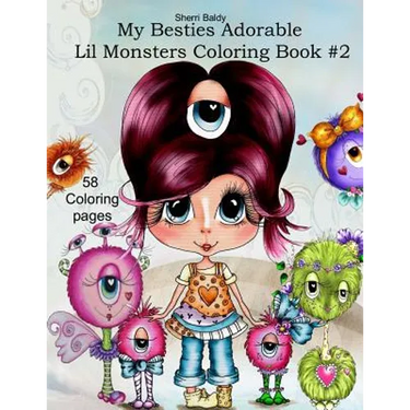 Sherri Baldy My Besties Adorable Lil Monsters Coloring Book #2