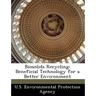 Biosolids Recycling: Beneficial Technology for a Better Environment