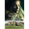 The Seaforth Heiress: Lady of the Last Prophecy: A Novel
