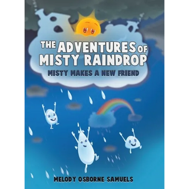 The Adventures of Misty Raindrop