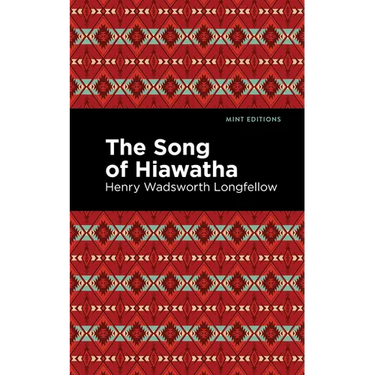 The Song of Hiawatha