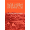 Native American Higher Education in the United States