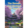 The Flowers And Gardens Of Japan