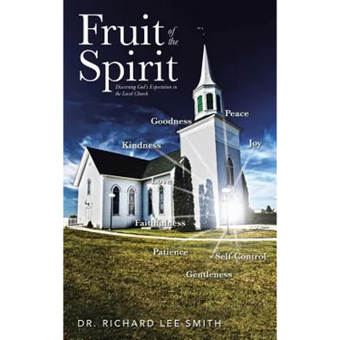 Fruit of the Spirit: Discerning God's Expectation in the Local Church