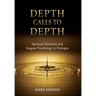 Depth Calls to Depth: Spiritual Direction and Jungian Psychology in Dialogue