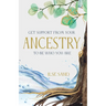 Get Support from Your Ancestry to Be Who You Are