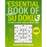 The Essential Book of Su Doku, Volume 3: Advanced: The World's Most Popular Puzzle Game
