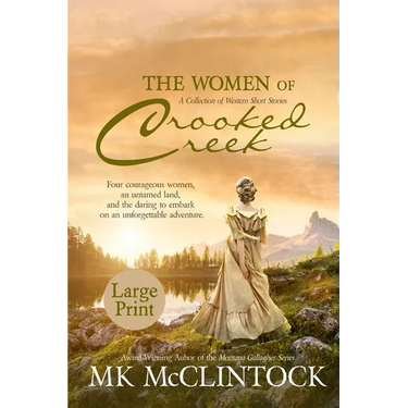 The Women of Crooked Creek (Large Print)