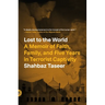 Lost to the World: A Memoir of Faith, Family, and Five Years in Terrorist Captivity