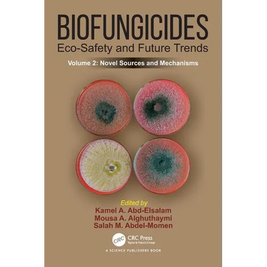 Biofungicides: Eco-Safety and Future Trends: Novel Sources and Mechanisms, Volume 2
