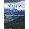 Massiv: A Solo Female Wanderer Hiking Guide