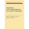 Knowing and Remembering in Young Children