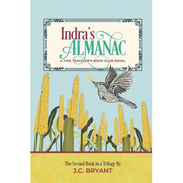 Indra's Almanac: A Time Traveler's Book Club Novel