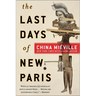 The Last Days of New Paris