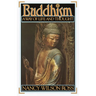 Buddhism: Way of Life & Thought