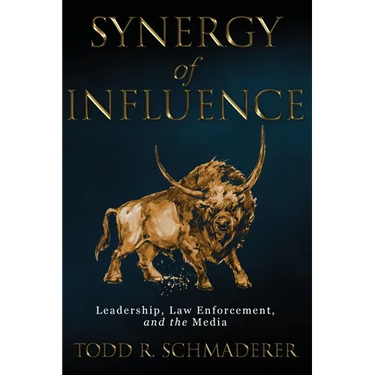 Synergy of Influence: Leadership, Law Enforcement, and the Media
