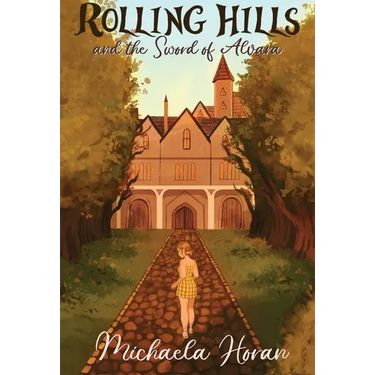 Rolling Hills and the Sword of Alvara