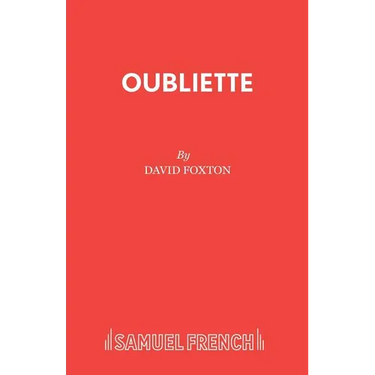Oubliette: A Play