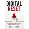 Digital Reset: Driving Marketing and Customer Acquisition Beyond Big Tech