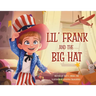 Lil' Frank and the Big Hat