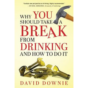 Why You Should Take A Break From Drinking And How to do it