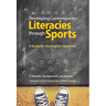 Developing Contemporary Literacies Through Sports: A Guide for the English Classroom